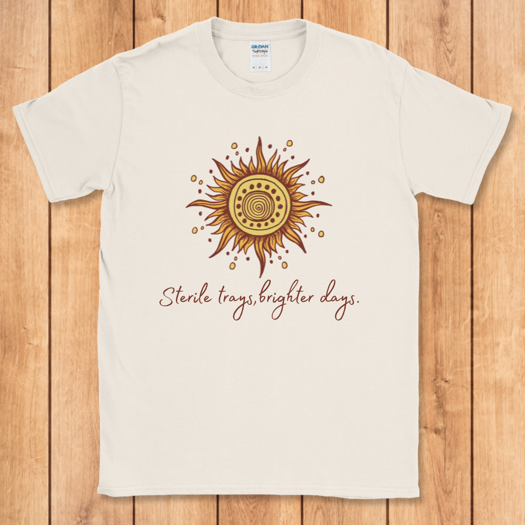 Sterile Trays, Brighter Days T-Shirt
